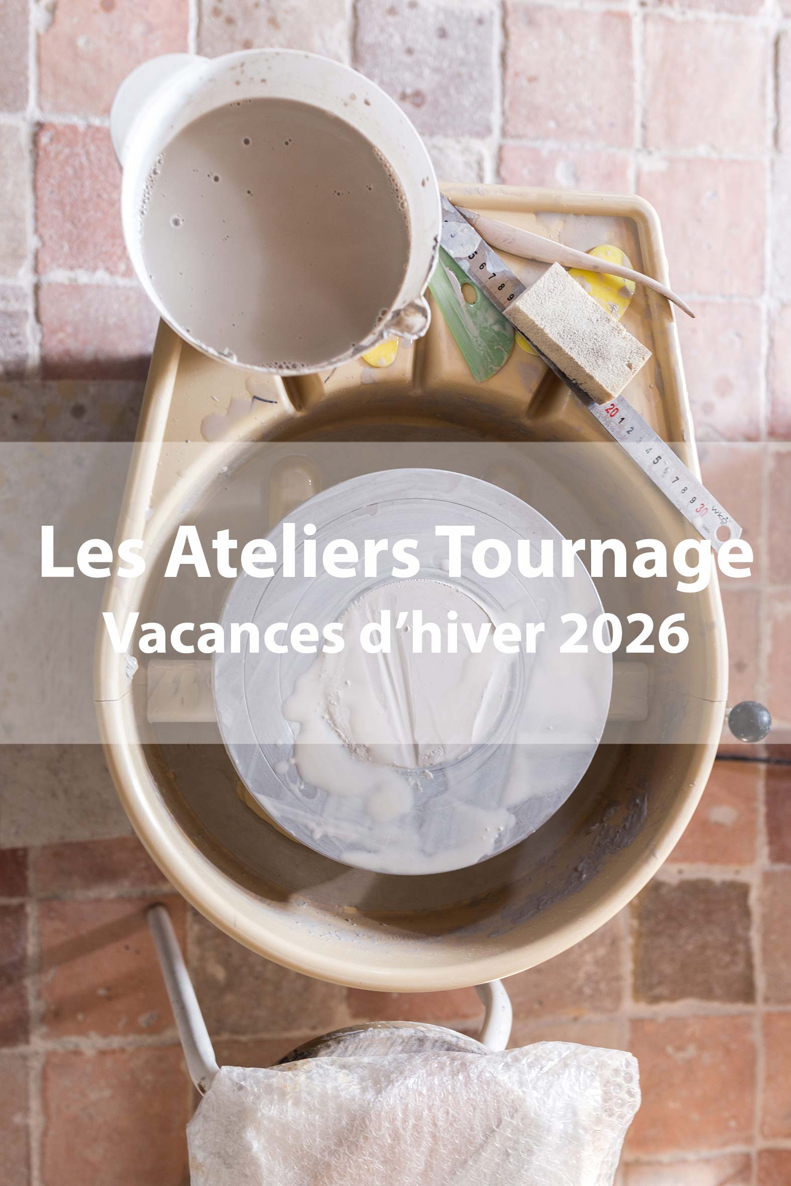 Ateliers Tournage Hiver